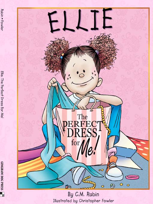 Title details for Ellie: The Perfect Dress for Me by C. M. Rubin - Available
